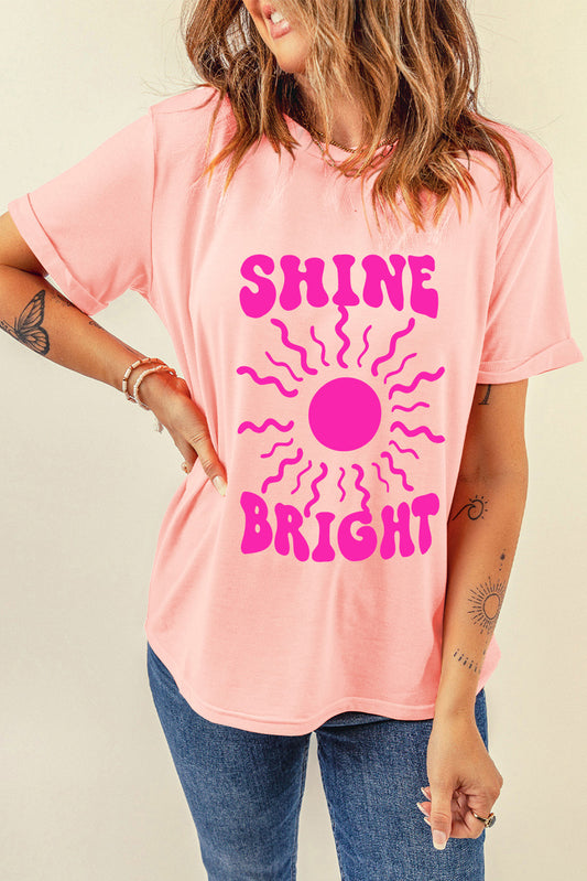 The SHINE BRIGHT Round Neck Short Sleeve T-Shirt